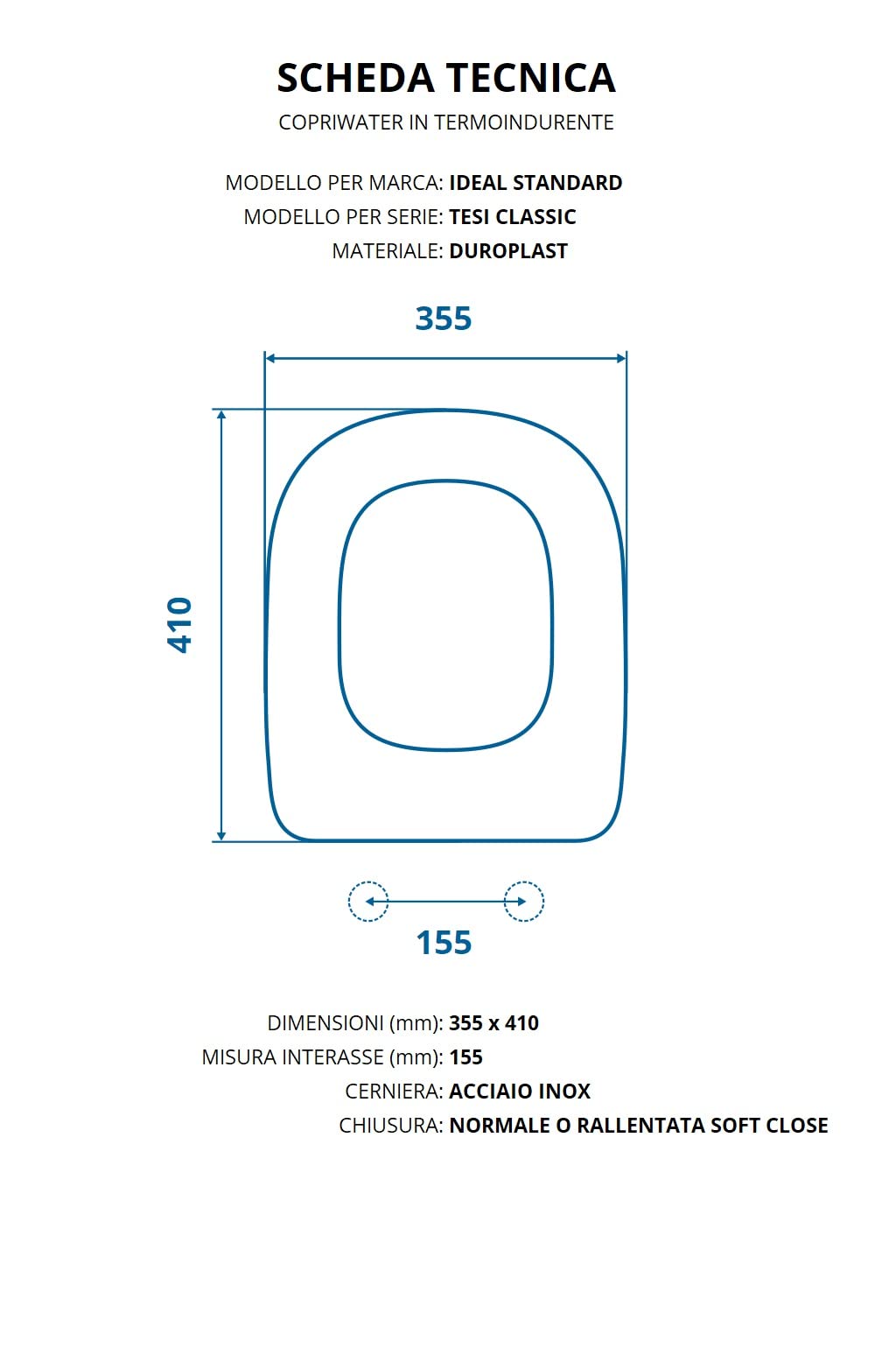 Copriwater per IDEAL STANDARD TESI CLASSIC AVVOLGENTE come ORIGINALE TERMOINDURENTE BIANCO cerniera inox