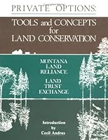 Private Options: Tools And Concepts For Land Conservation 0933280157 Book Cover