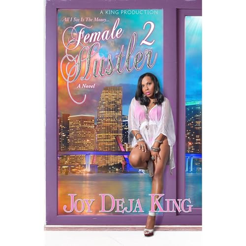 Female Hustler Part 2 by Joy Deja King episode artwork