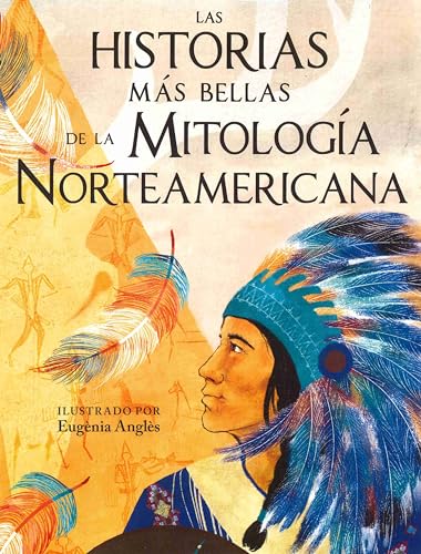 Portada de Las historias más bellas de la mitología norteamericana