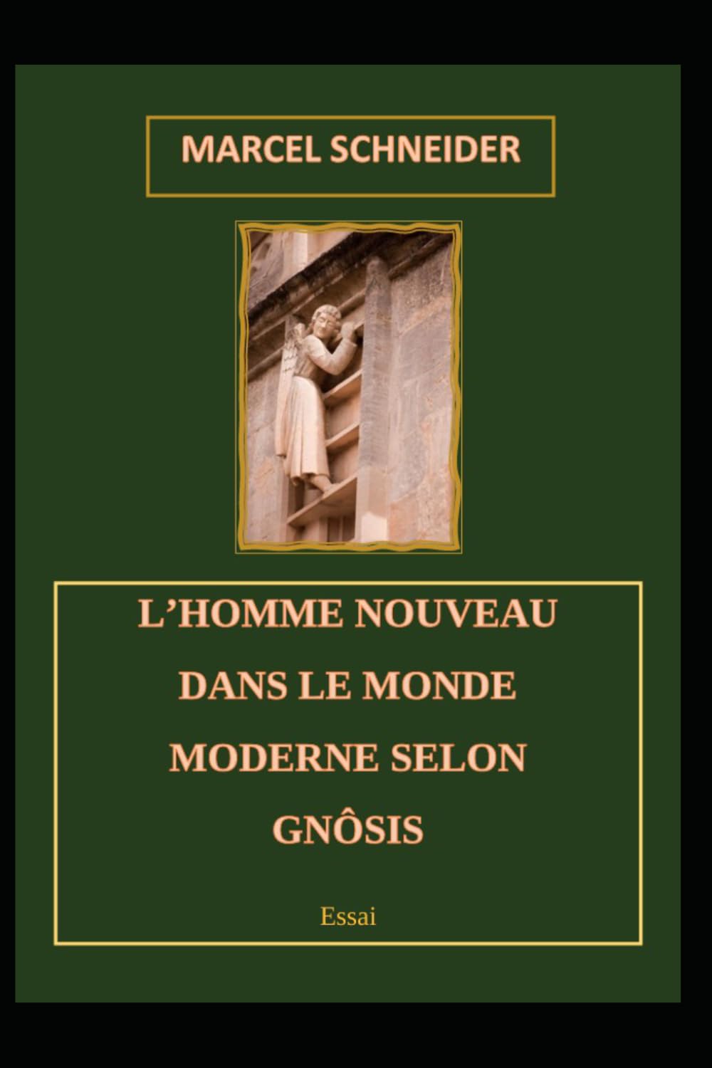 L’homme nouveau dans le monde moderne selon Gnôsis