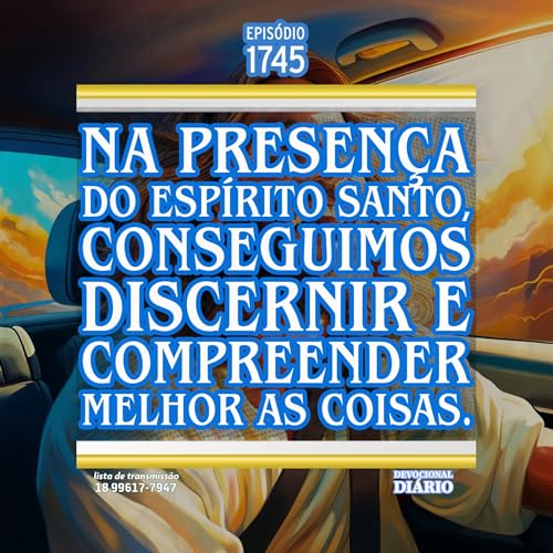 Na presen&ccedil;a do Esp&iacute;rito Santo, conseguimos discernir e compreender melhor as coisas.