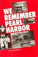 We Remember Pearl Harbor! 0966373901 Book Cover