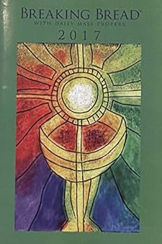 Paperback Breaking Bread with Daily Mass Propers 2017 Book
