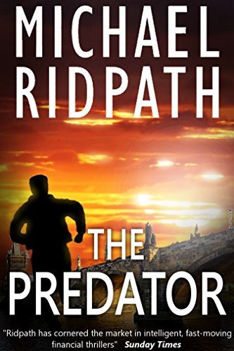 The Predator: a gripping financial thriller
