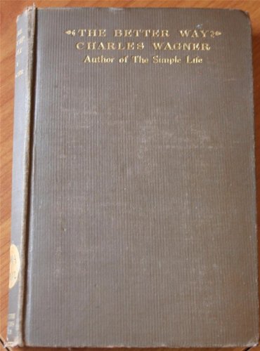 The Better Way (L'Ami) B000GU8VDC Book Cover