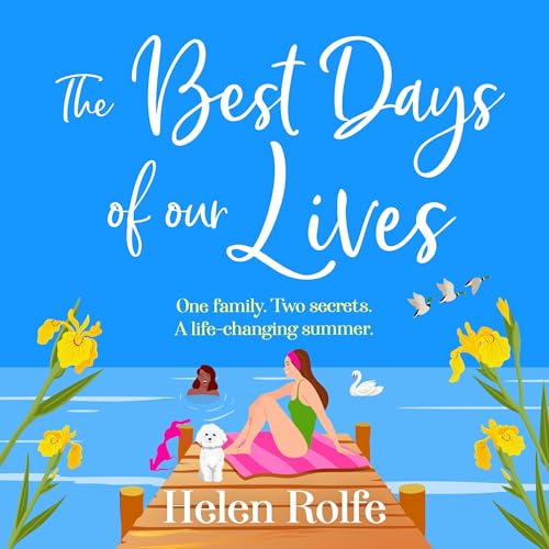 The Best Days of Our Lives by Helen Rolfe episode artwork