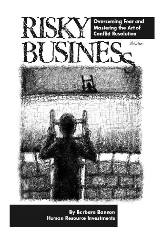 Cover of Risky Business: Overcoming Fear and Mastering the Art of Conflict Resolution