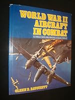 World War II Aircraft in Combat 0668038233 Book Cover