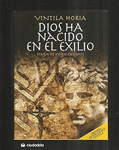 Dios ha nacido en el exilio (Narrativa) (Spanis... [Spanish] 8496836258 Book Cover