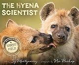 The Hyena Scientist (Scientists in the Field Series)