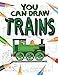 You Can Draw Trains