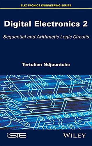 Buy Digital Electronics, Volume 2: Sequential and Arithmetic Logic Circuits — BookShops.in