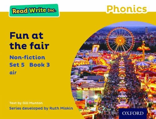 Read Write Inc. Phonics: Yellow Set 5 Non-fiction 3 Fun at the Fair ...