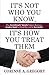It's Not Who You Know, It's How You Treat Them: Five SocialSmarts Secrets Today's Business Leaders Need to Stand