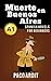 Spanish Novels: Muerte en Buenos Aires (Short Stories for Beginners A1) (Spanish Edition)