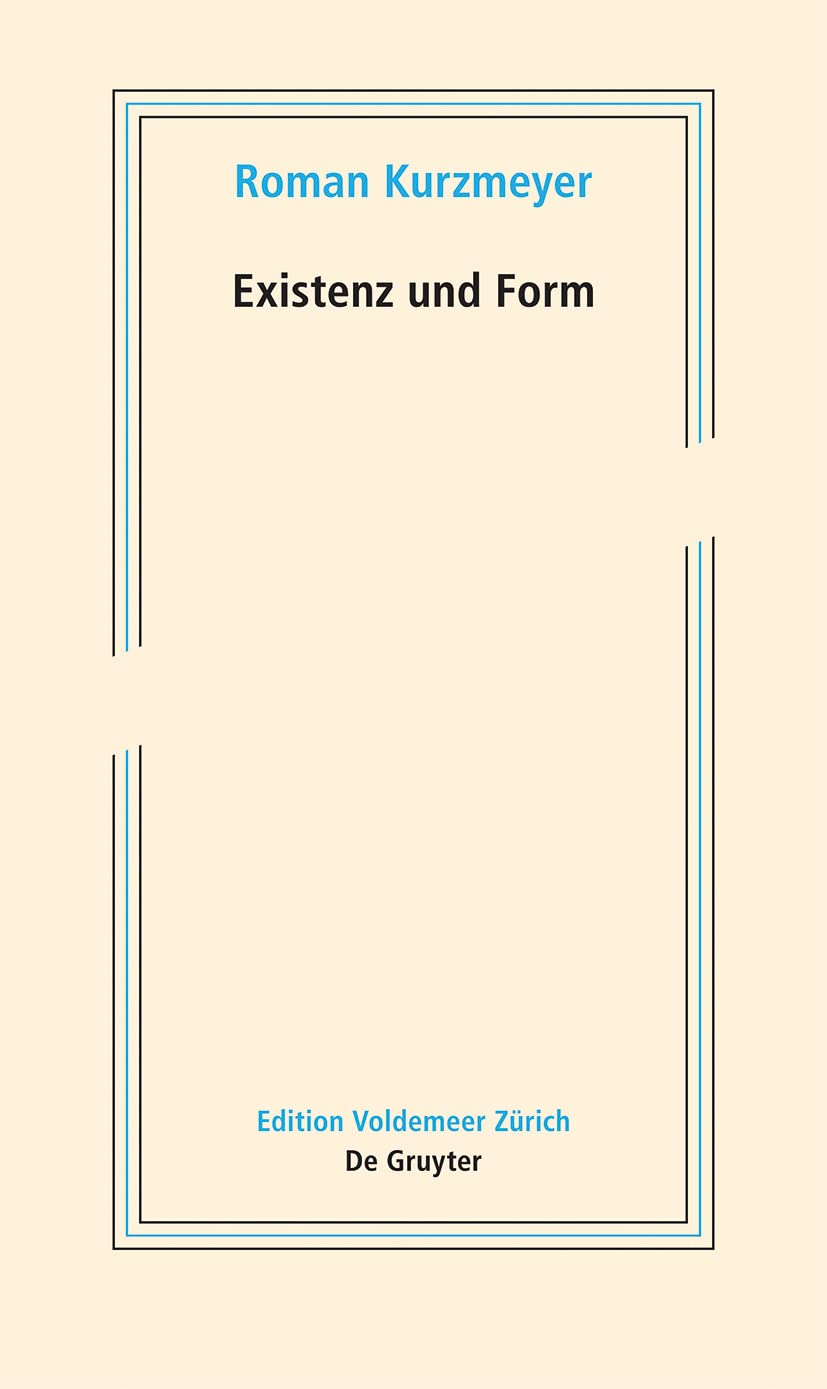 Existenz Und Form Schriften Zur Neueren Kunst critique art moderne esthétique
