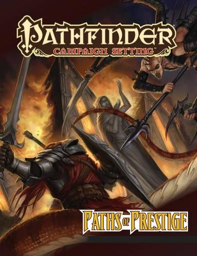 Pathfinder Campaign Setting: Paths of Prestige