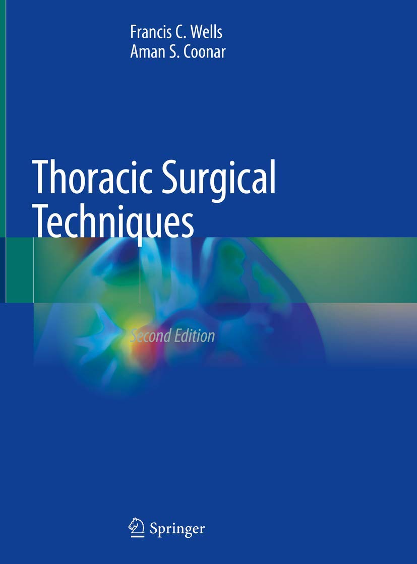 Thoracic Surgical Techniques manuel dissection anatomie et voies d'abord