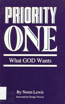 Paperback Priority One: What God Wants Book