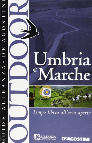 Umbria e Marche