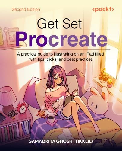 Get Set Procreate: A practical guide to illustrating on an iPad filled with tips, tricks, and best practices