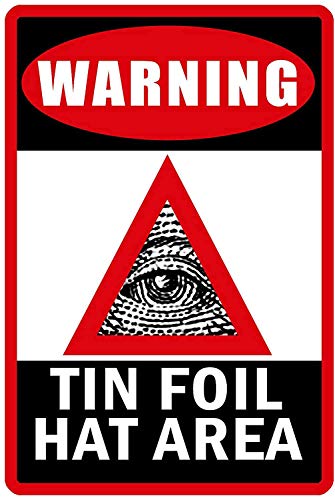 Warning Tin Foil Hat Area Sign Art Metal Wall Plaque Decor Bar Restaurant Home Decoration Retro Vintage Mural Size 8x6 Inches Poster
