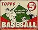 TOPPS - 1955 Baseball Box Tin Sign , 16x12