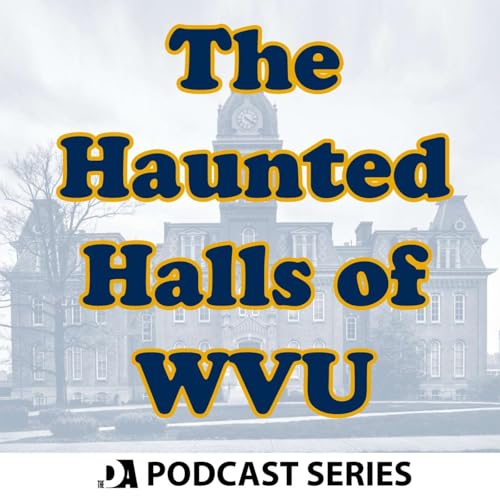 Haunted Halls of WVU Teaser cover art