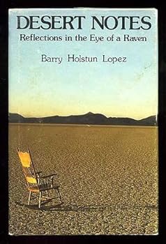 Hardcover Desert Notes: Reflections in the Eye of a Raven Book