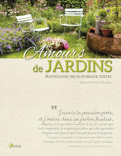 Amours de jardins : anthologie des plus beaux textes