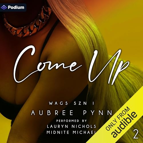 Come Up: Full Court Press by Aubree Pynn episode artwork