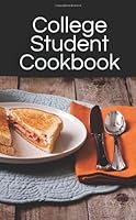 College Student Cookbook 1481169823 Book Cover
