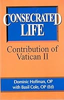 Consecrated Life: Contribution of Vatican II 8171097448 Book Cover