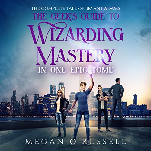 The Geek's Guide to Wizarding Mastery in One Epic Tome by Megan O'Russell episode artwork