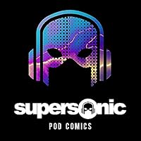 SUPERSONIC Pod Comics