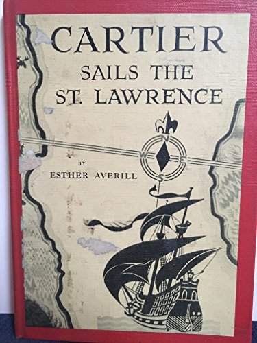Cartier Sails the St. Lawrence 0060201606 Book Cover