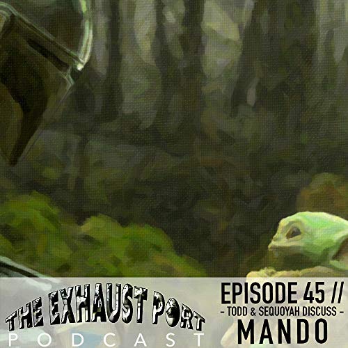 Episode 45 - Mandalorian Mania! Podcast Por  arte de portada