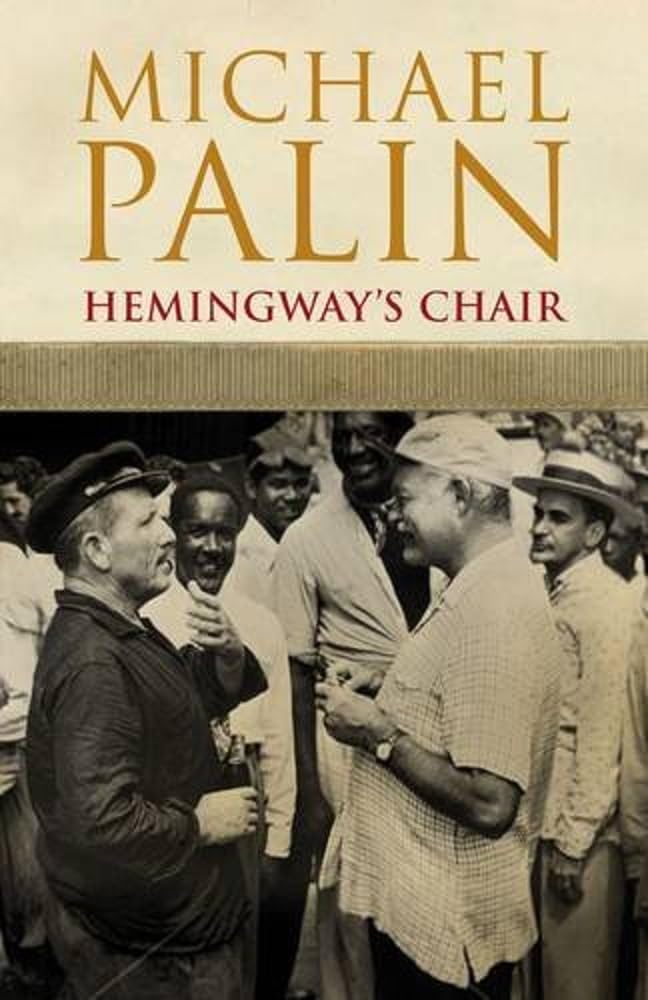 Hemingway's Chair-Michael Palin, 9780413777430