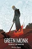 Green Monk: Blood of the Martyrs