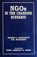 NGOs in the Changing Scenario 8185565937 Book Cover