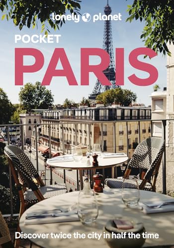Lonely Planet Pocket Paris: 2026 - 2027 Travel Guide | Discover Twice the City in...