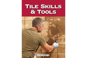 Tile Skills & Tools: The Art of Tiling Made Easy