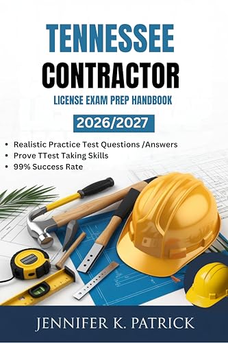  TENNESSEE CONTRACTOR LICENSE EXAM PREP HANDBOOK: Efficient Learning Blueprint to Improve Study Habits and Acquire Skills Quickly (English Edition)