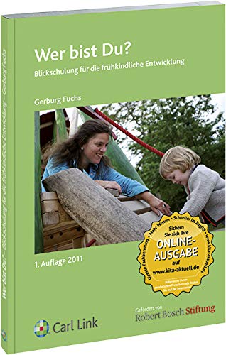 Wer bist du?: Blickschulung für die frühkindliche Entwicklung