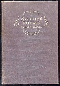 Hardcover Selected Poems by Richard Rowley Book