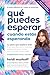Qu&Atilde;&copy; puedes esperar cuando est&Atilde;&iexcl;s esperando: 5th edition (What to Expect) (Spanish Edition)