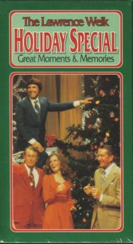 The Lawrence Welk Holiday Special: Great Moments and Memories The Lawrence Welk Holiday Special: Great Moments and Memories