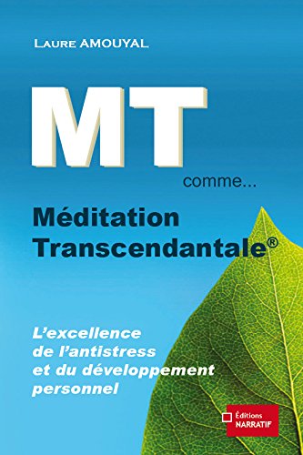 Télécharger MT comme... Méditation Transcendantale Livre PDF Gratuit