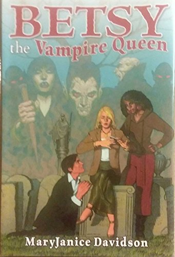 Betsy the Vampire Queen 0739461397 Book Cover